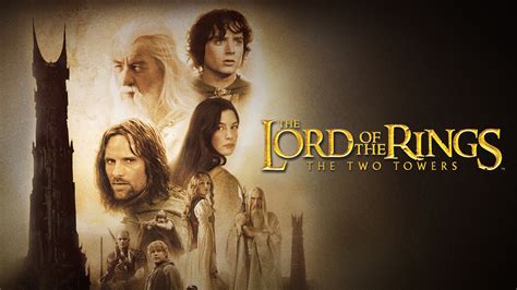 Watch The Lord of the Rings: The Two Towers .